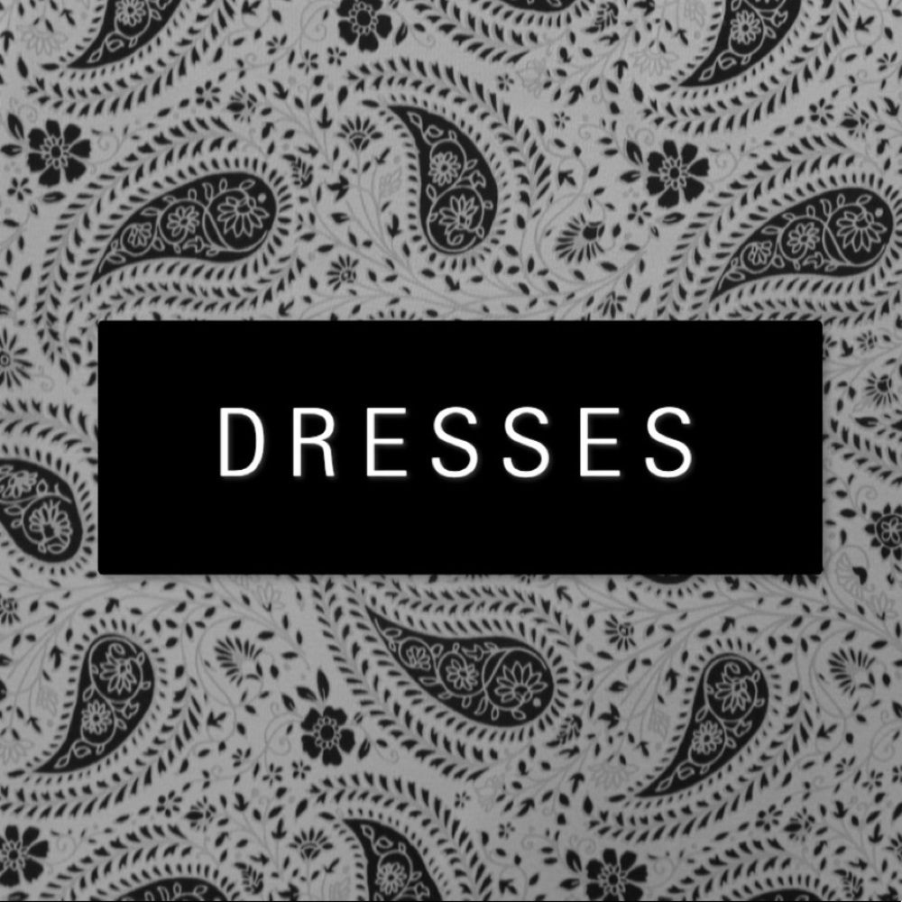 DRESSES! 👗